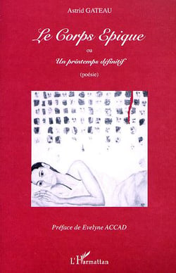 Le corps epique ou un printemps definitif