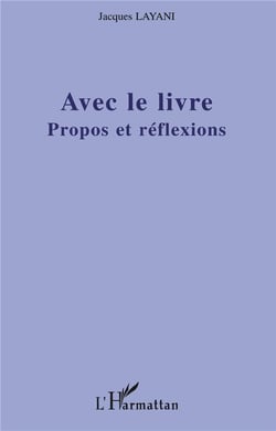 Avec le livre : Propos et réflexions