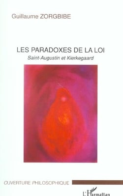 Paradoxes de la loi saint-augustin et kierkegaard