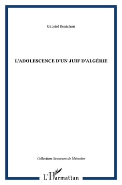 L'adolescence d'un juif d'Algérie