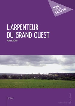 L'arpenteur du grand ouest