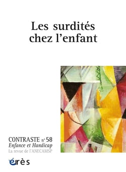 Contraste n.58 : les surdités chez l'enfant