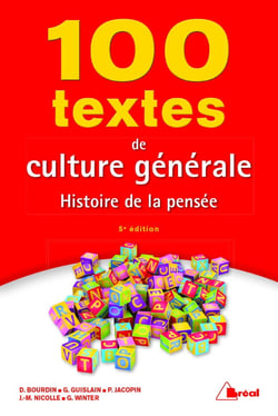 100 textes de culture générale : histoire de la pensée (5e édition)