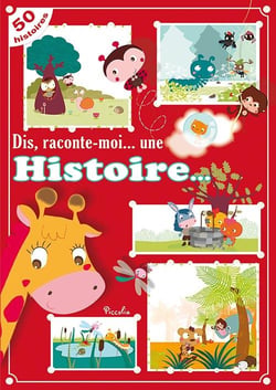 Dis, raconte-moi une histoire... - 50 histoires
