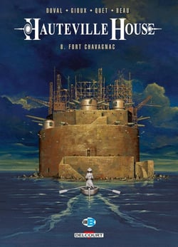 Hauteville house Tome 8 : fort Chavagnac