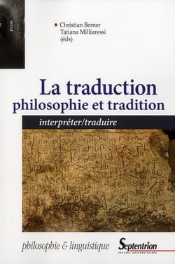 La traduction - philosophie et tradition