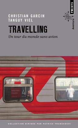 Travelling - un tour du monde sans avion
