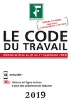 Le code du travail (édition 2019)