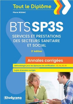 Bts services et prestations des secteurs sanitaire et social - annales corrigées (3e édition)