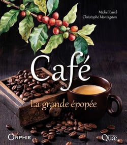 Café : La grande épopée