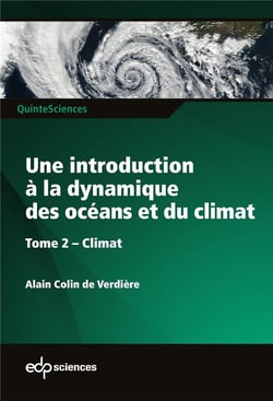 Une introduction à la dynamique des océans et du climat Tome 2 - climat