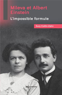 Mileva et Albert Einstein : la formule impossible