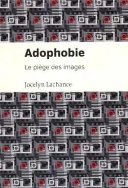 Adophobie - le piege des images