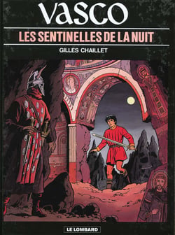 Vasco Tome 4 : les sentinelles de la nuit
