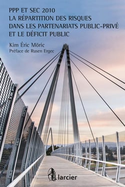 Le cadre contractuel des PPP partenariats public-privé - la répartition des risques et le cadre contra