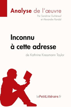 Inconnu à cette adresse de Kathrine Kressmann Taylor