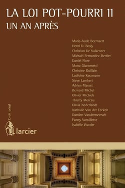 La loi pot-pourri ii, 1 an après
