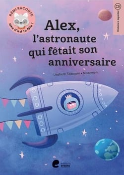 Alex l astronaute qui fetait son anniversaire.