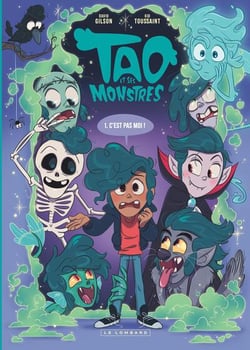 Tao et ses monstres Tome 1 : C'est pas moi !
