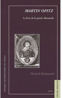 Martin Opitz - le livre de la poésie allemande
