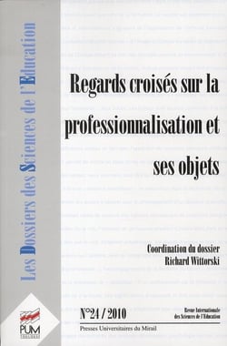 Les dossiers des sciences de l'éducation n.24 : regards croisés sur la professionnalisation et ses objets (édition 2010)