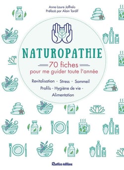 Naturopathie - 70 fiches pour me guider toute l'année !