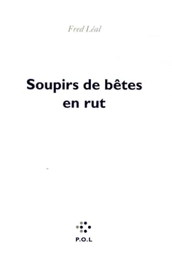 Soupirs de bêtes en rut