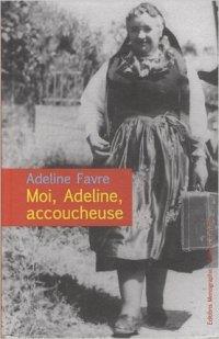 Moi, Adeline, accoucheuse