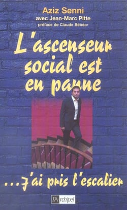 L ascenseur social est en panne... j ai pris l escalier