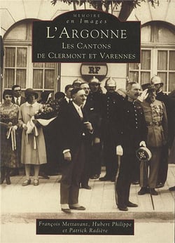 L'Argonne - les cantons de Clermont et Varennes