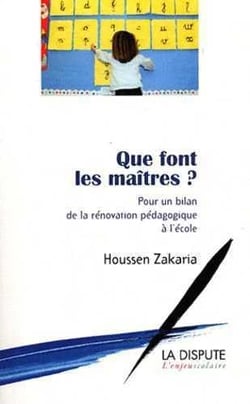 Que font les maitres ? pour un bilan de la rénovation pédagogique à l'école