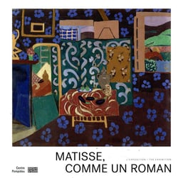 Matisse, comme un roman