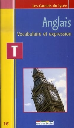 Anglais - vocabulaire et expression - terminale