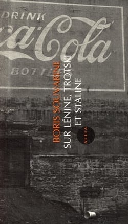 SUR LENINE, TROTSKI ET STALINE