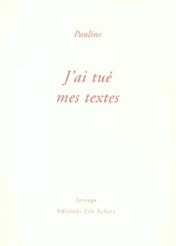 J'Ai Tué Mes Textes