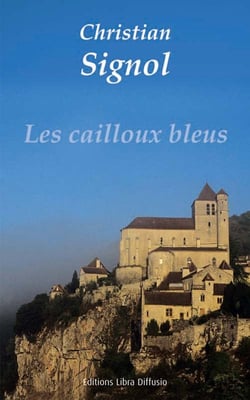 Les cailloux bleus