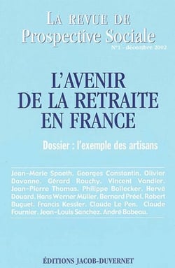 La revue de prospective sociale n.1 - l'avenir de la retraite en france - l'exemple des artisans