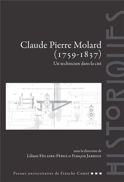 Claude Pierre Molard (1759-1837) : Un technicien dans la cité