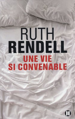 Une vie si convenable