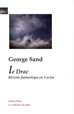 Le drac, rêverie fantastique en 3 actes.