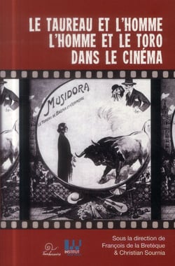 Le taureau et l'homme, l'homme et le toro dans le cinéma