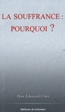 La souffrance : pourquoi ?