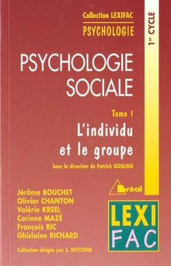 Psychologie sociale t.1 - individu et le groupe