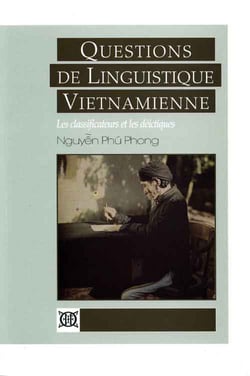 Questions de linguistique vietnamienne - les classificateurs et les deictiques.
