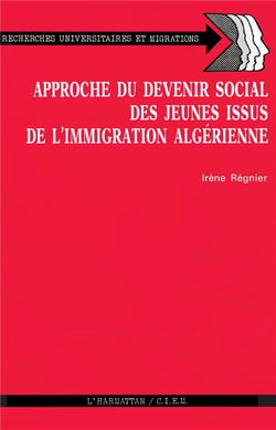 Approche du devenir social des jeunes issus de l'immigration algérienne