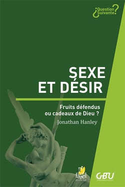 Sexe et désir - fruits défendus ou cadeaux de dieu ?