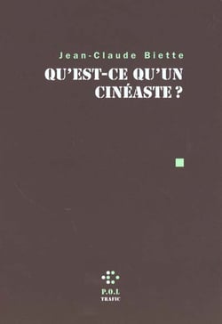 Qu'est-ce qu'un cineaste ?