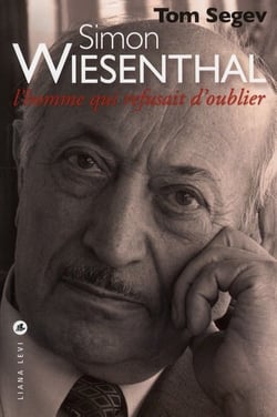 Simon Wiesenthal - l'homme qui refusait d'oublier