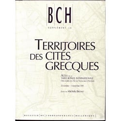 Territoires des cités grecques - actes de la table ronde internationale organisée par l'école française d'athènes (31 octobre-3 novembre 1991)