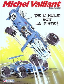 Michel Vaillant Tome 18 : de l'huile sur la piste !